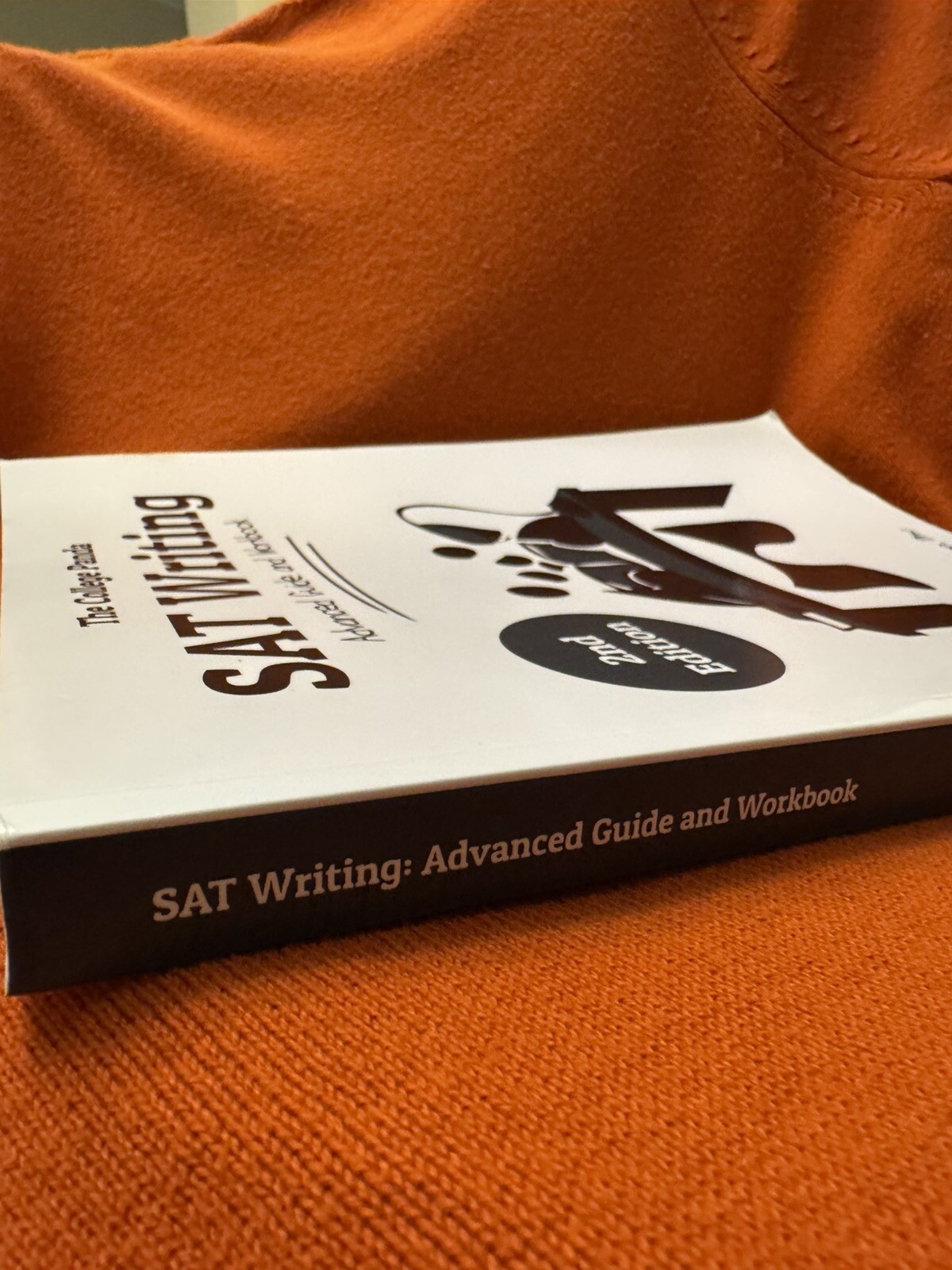 College Panda’s SAT Writing : Advanced Guide and Workbook by Nielson Phu (2018,