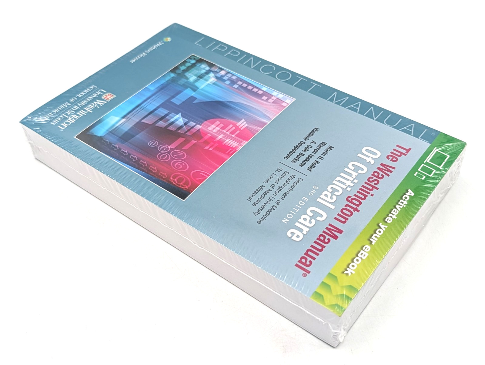 The Washington Manual of Critical Care – Paperback, by Kollef MD Marin – SEALED