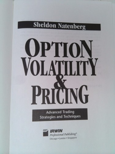 Option Volatility & Pricing: Advanced Trading Strategies and Techniques