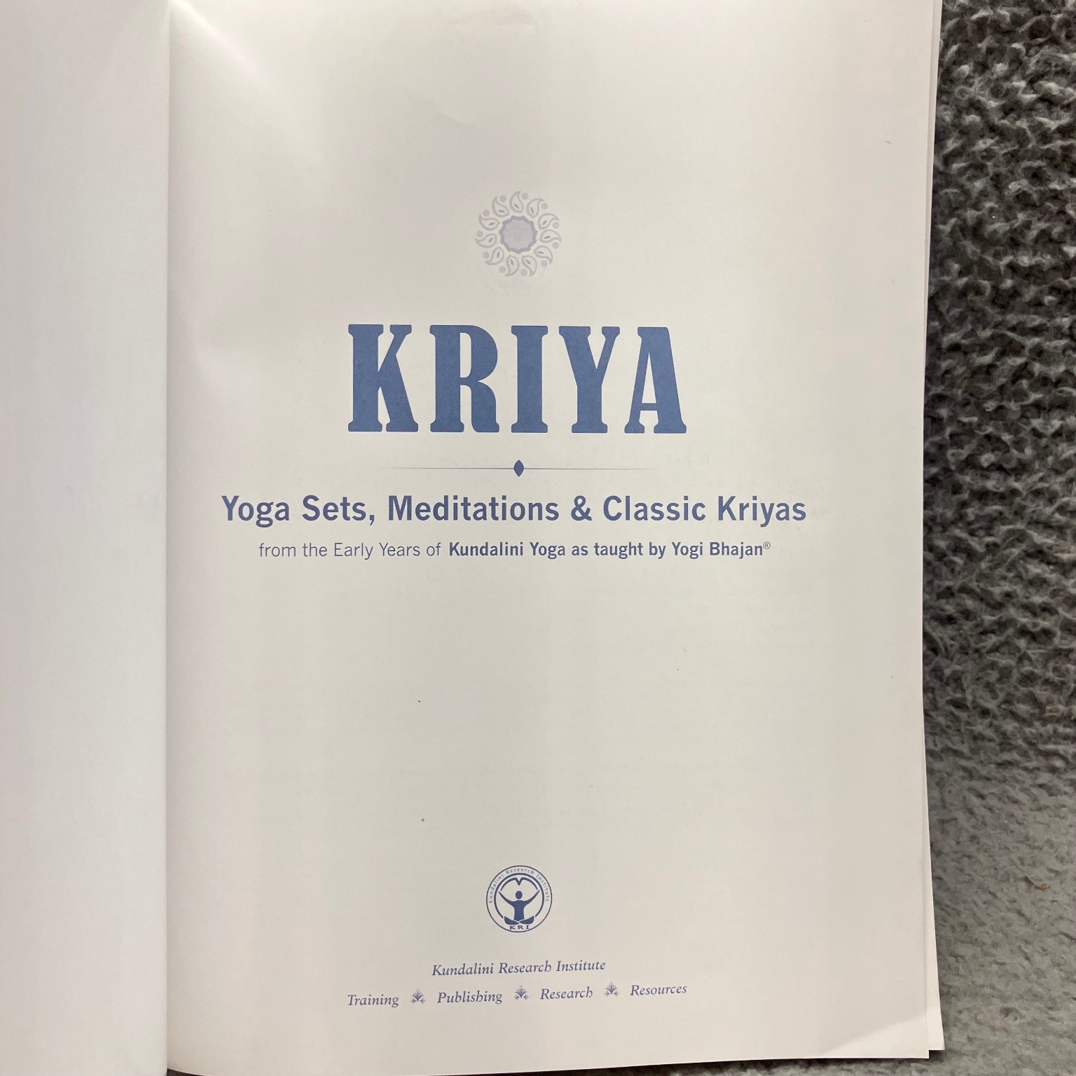 KRIYA Yogi Bhajan 2013 Kundalini Yoga Sets Meditations Kundalini Research