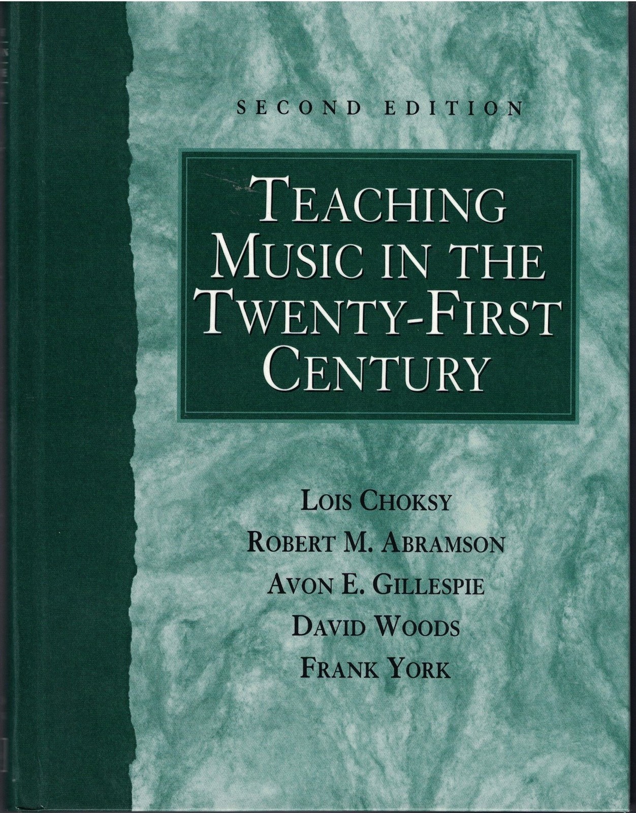 Teaching Music in the Twenty-First Century Abramson, Robert|Woods, David|Cho…