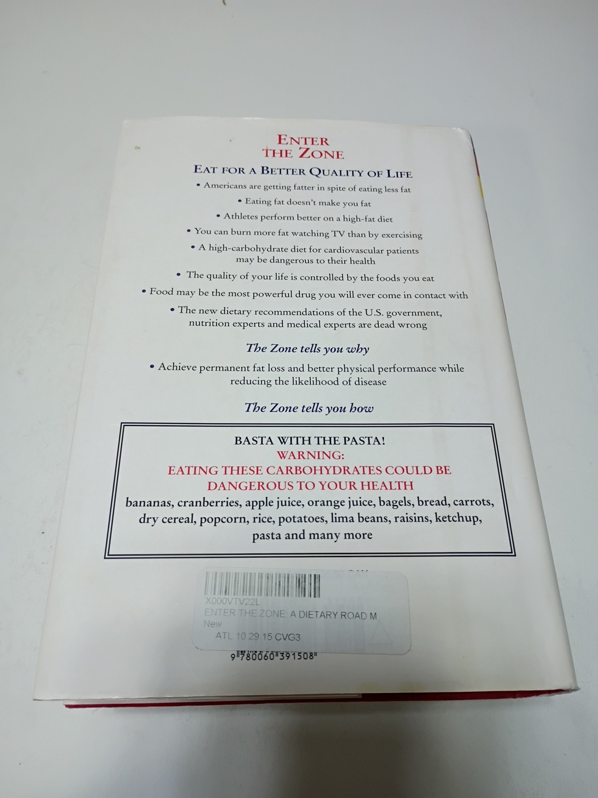 Enter The Zone: A Dietary Road map , Barry Sears. Hardcover with a dust jacket