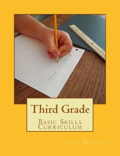 Third Grade Basic Skills Curriculum – Paperback By Maryon, Amy – GOOD
