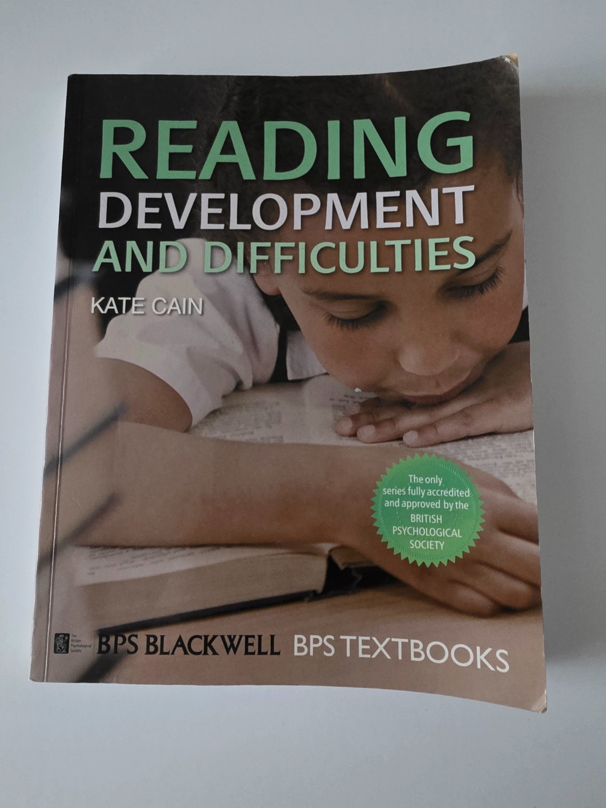 Bps Textbooks in Psychology Ser.: Reading Development and Difficulties by…