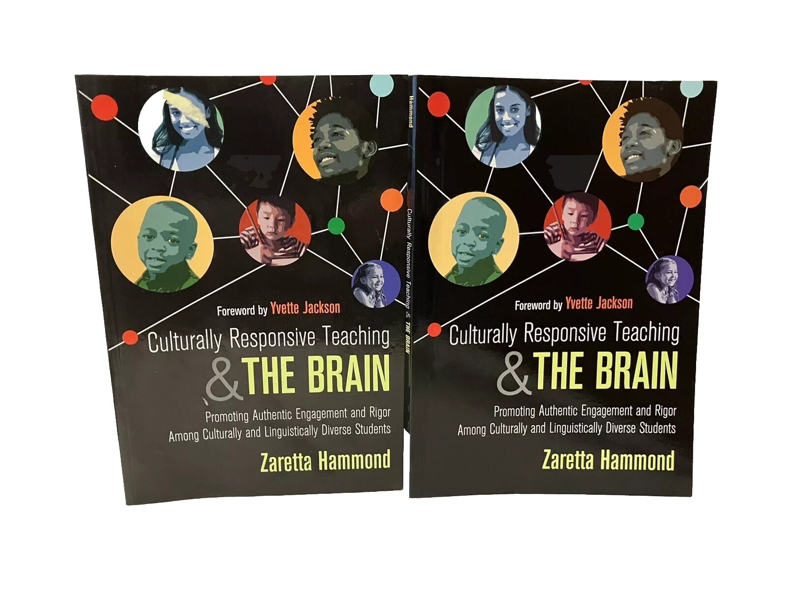 Culturally Responsive Teaching and the Brain by Zaretta Hammond TWO COPIES 2014