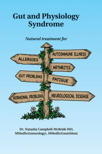 Gut and Physiology Syndrome: Natural Treatment for Allergies, Autoim – VERY GOOD