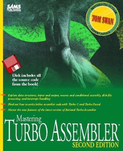Mastering Turbo Assembler by Tom Swan