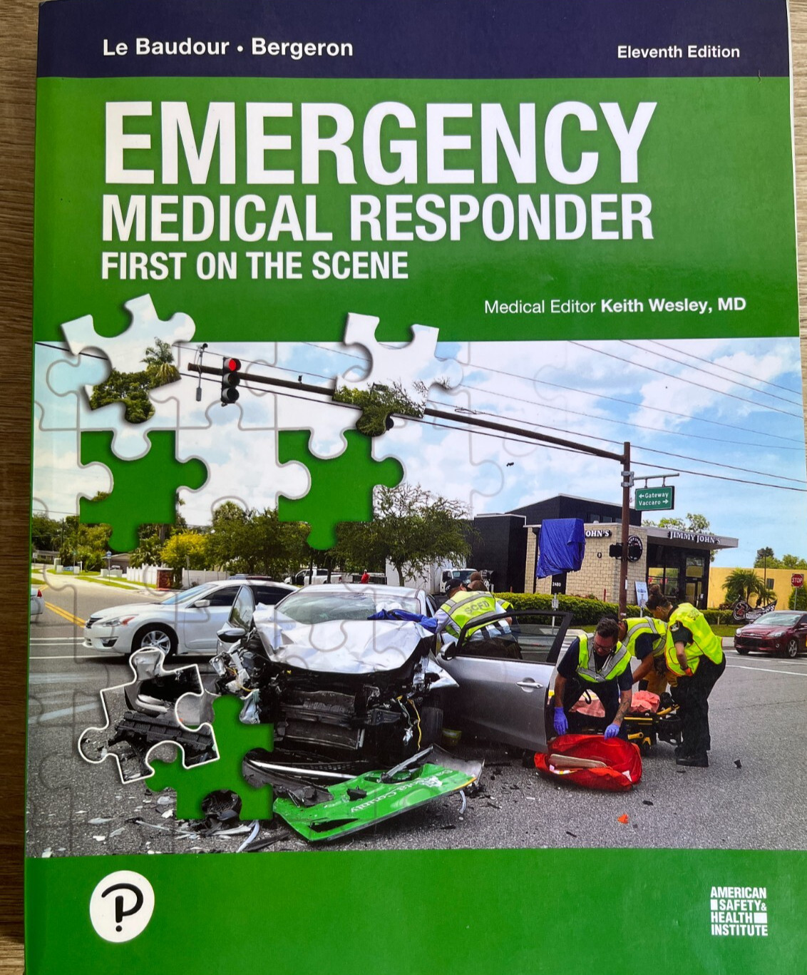 Emergency Medical Responder First on the Scene Eleventh Edition Pearson Book