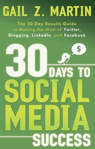 Gail Z. Martin 30 Days to Social Media Success (Paperback) (UK IMPORT)