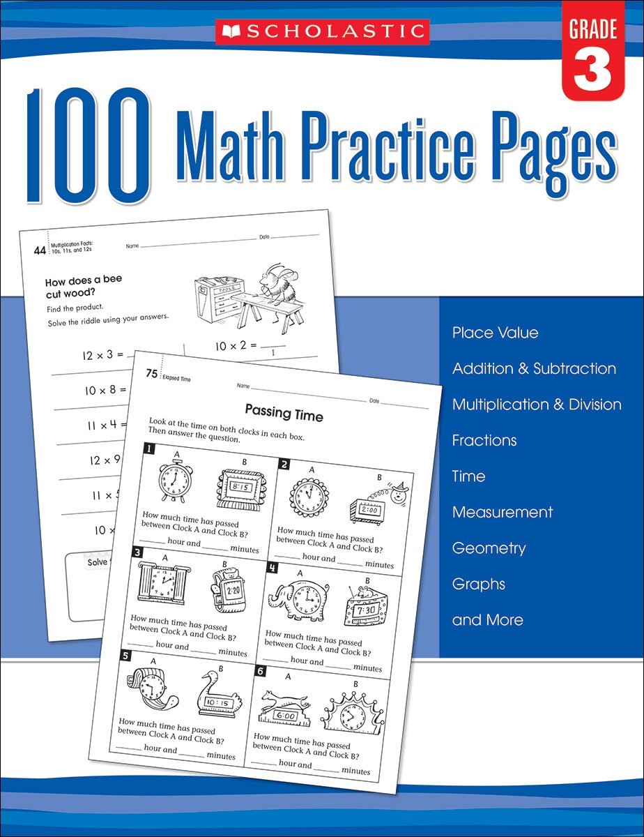 100 Math Practice Pages: Grade 3 – paperback Scholastic