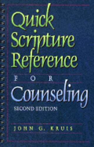 Quick Scripture Reference for Counseling by John G Kruis: Used