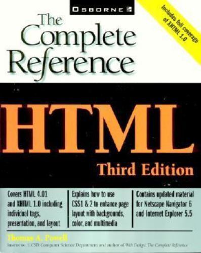 HTML: The Complete Reference by Thomas A. Powell, Good Book