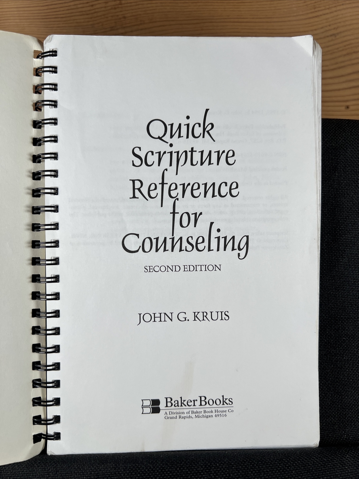 Quick Scripture Reference for Counseling by John G. Kruis (1994, Spiral)