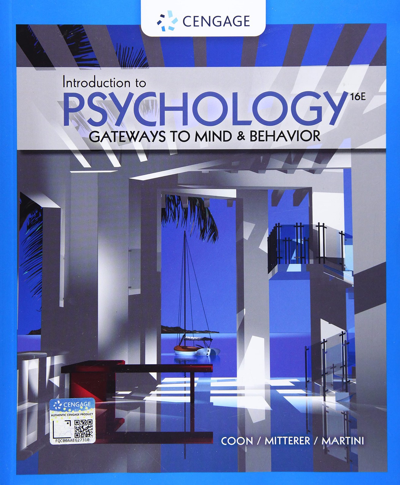 Introduction to Psychology: Gateways to Mind and Behavior (MindTap Course Li…