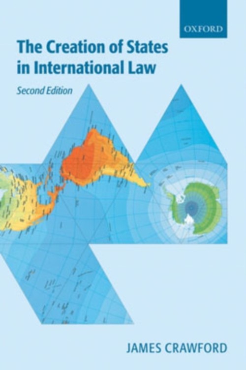 The Creation of States in International Law Perfect James R. Craw