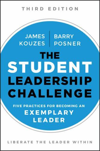 J-B Leadership Challenge: Kouzes/Posner Ser.: The Student Leadership Challenge :