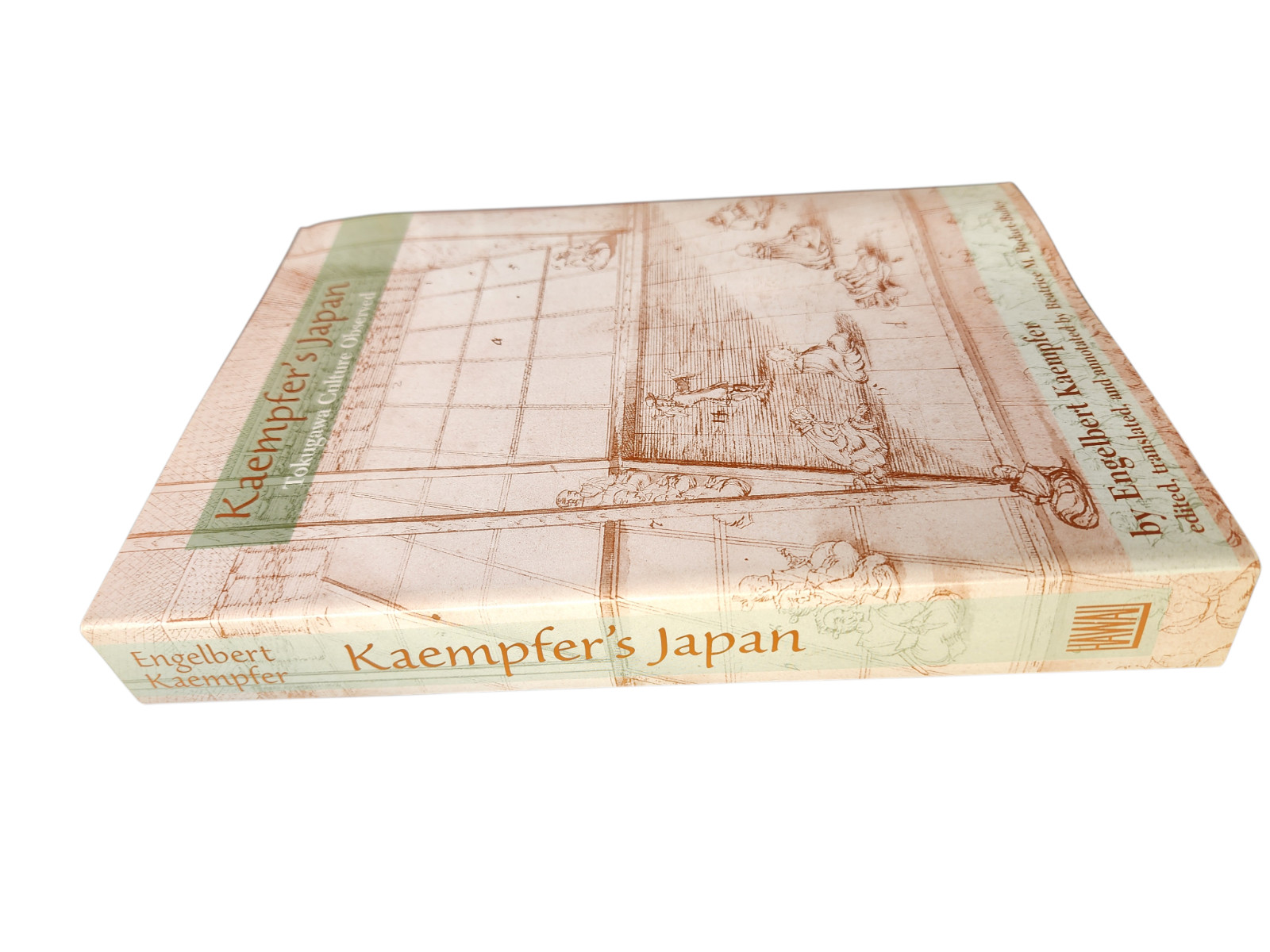 KAEMPFER’S JAPAN : TOKUGAWA CULTURE OBSERVED By Engelbert Kaempfer & Beatrice