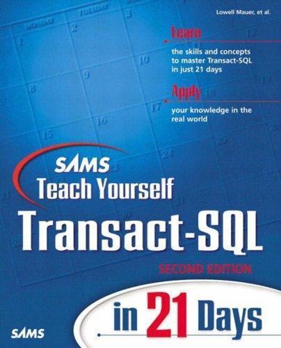 Sams Teach Yourself Transact-SQL in 21 Days- 0672319675, Lowell Mauer, paperback