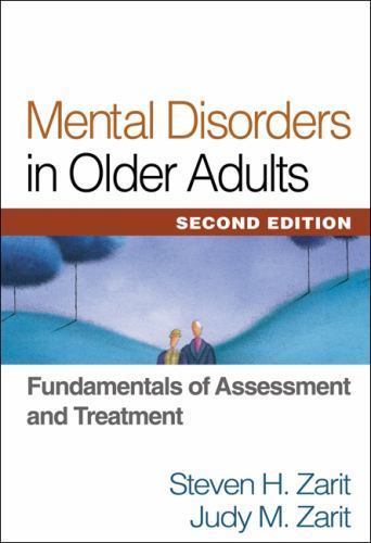 Mental Disorders in Older Adults: Fundamentals of Assessment and Treatment: New