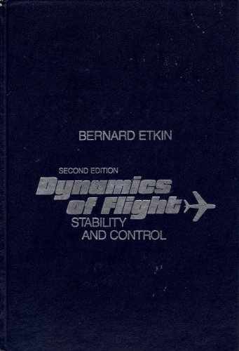 Dynamics of Flight-Stability and – Hardcover, by Etkin Bernard – Very Good