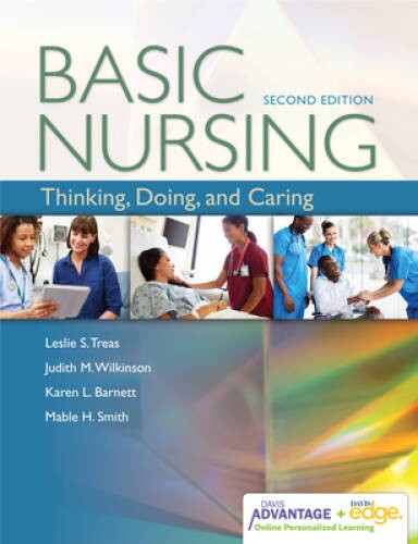 Davis Advantage for Basic Nursing: Thinking, Doing, and Caring – GOOD