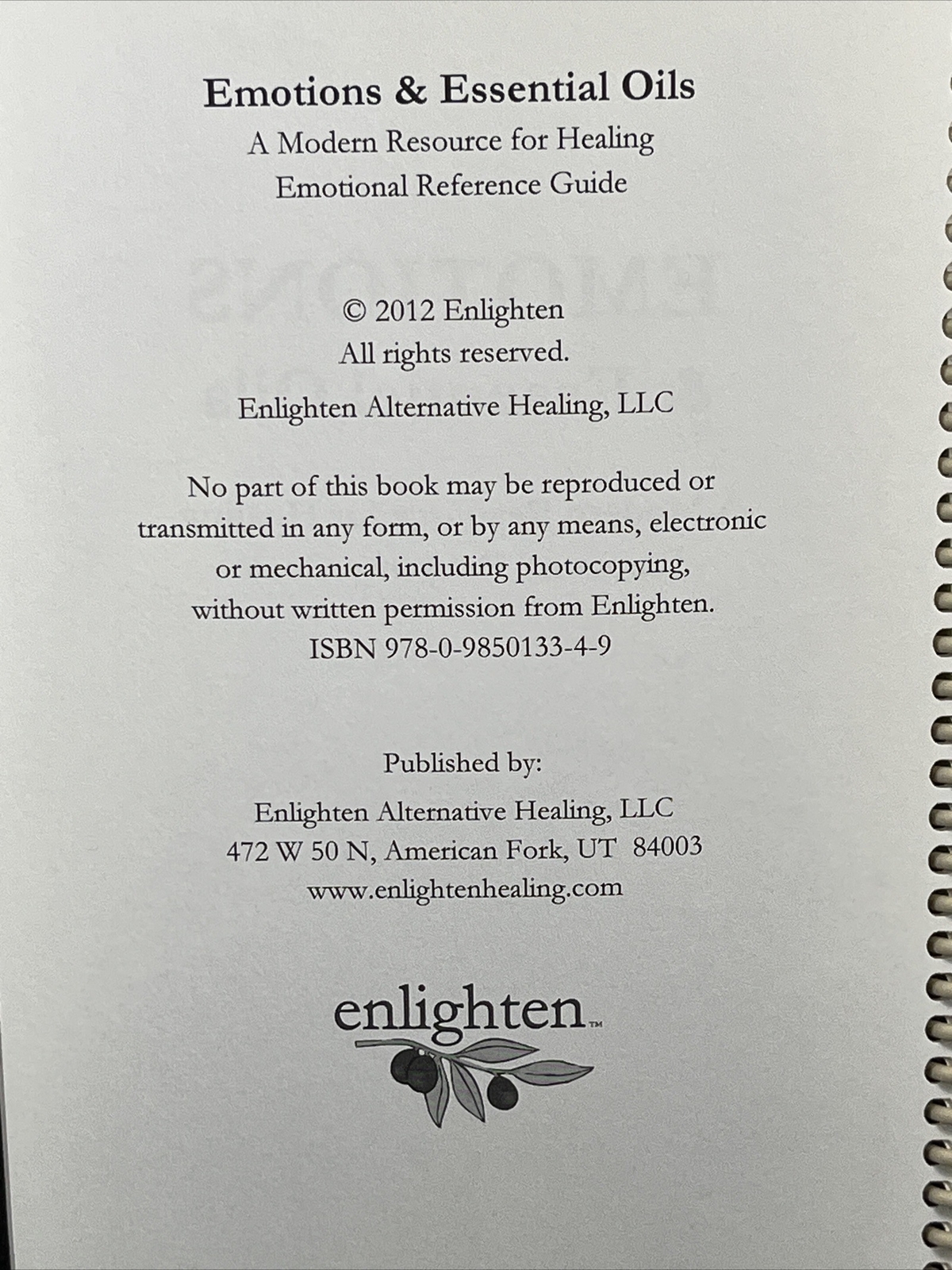 Emotions and Essential Oils : A Modern Resource for Healing by Enlighten 2012 PB