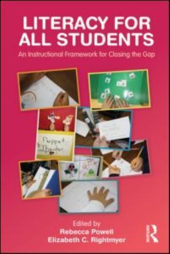 Literacy for All Students: An Instructional Framework for Closing the Gap