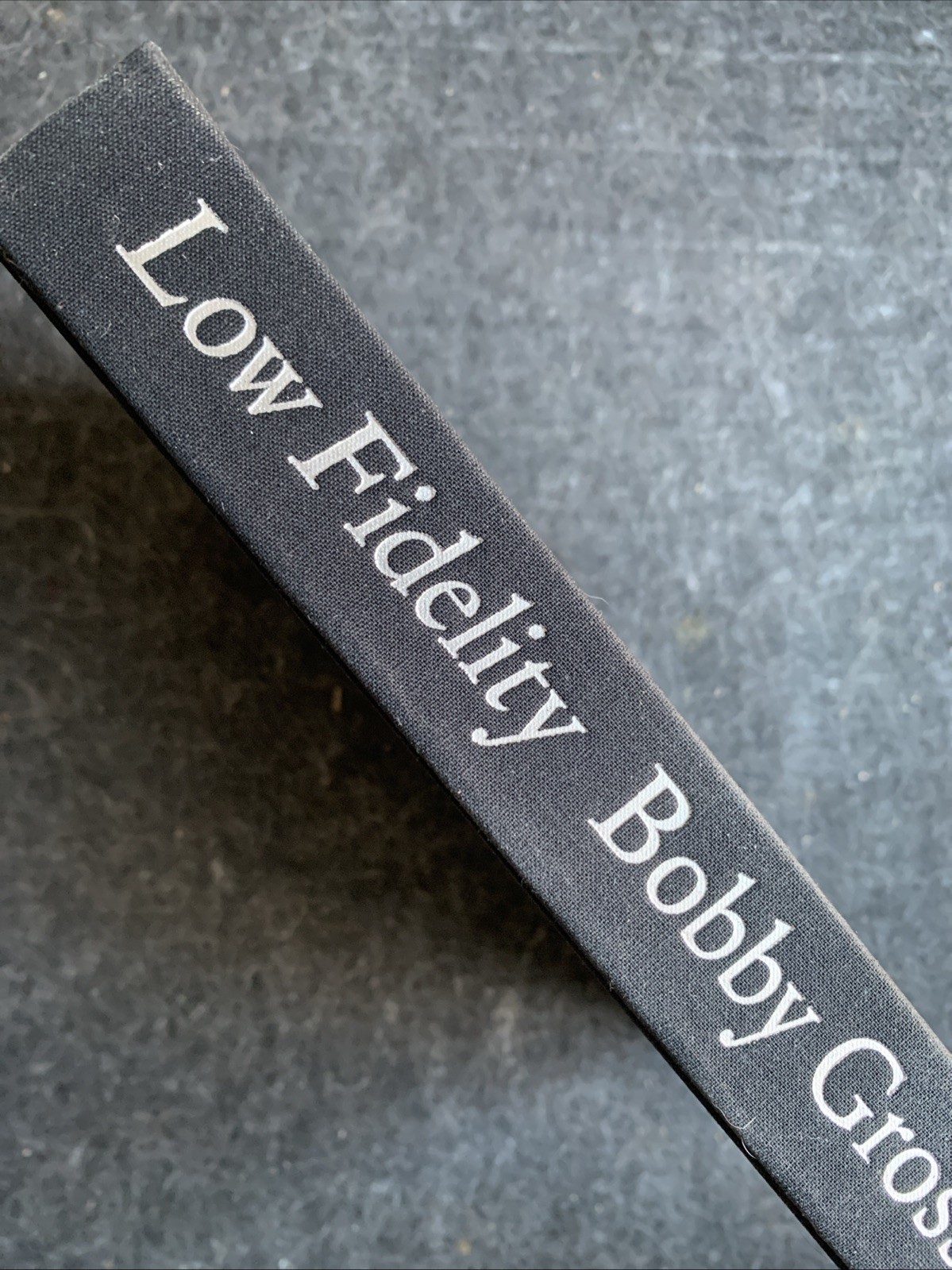 Low Fidelity : Downtown New York 1975-1985 by Bobby Grossman (2023, HC) : Signed