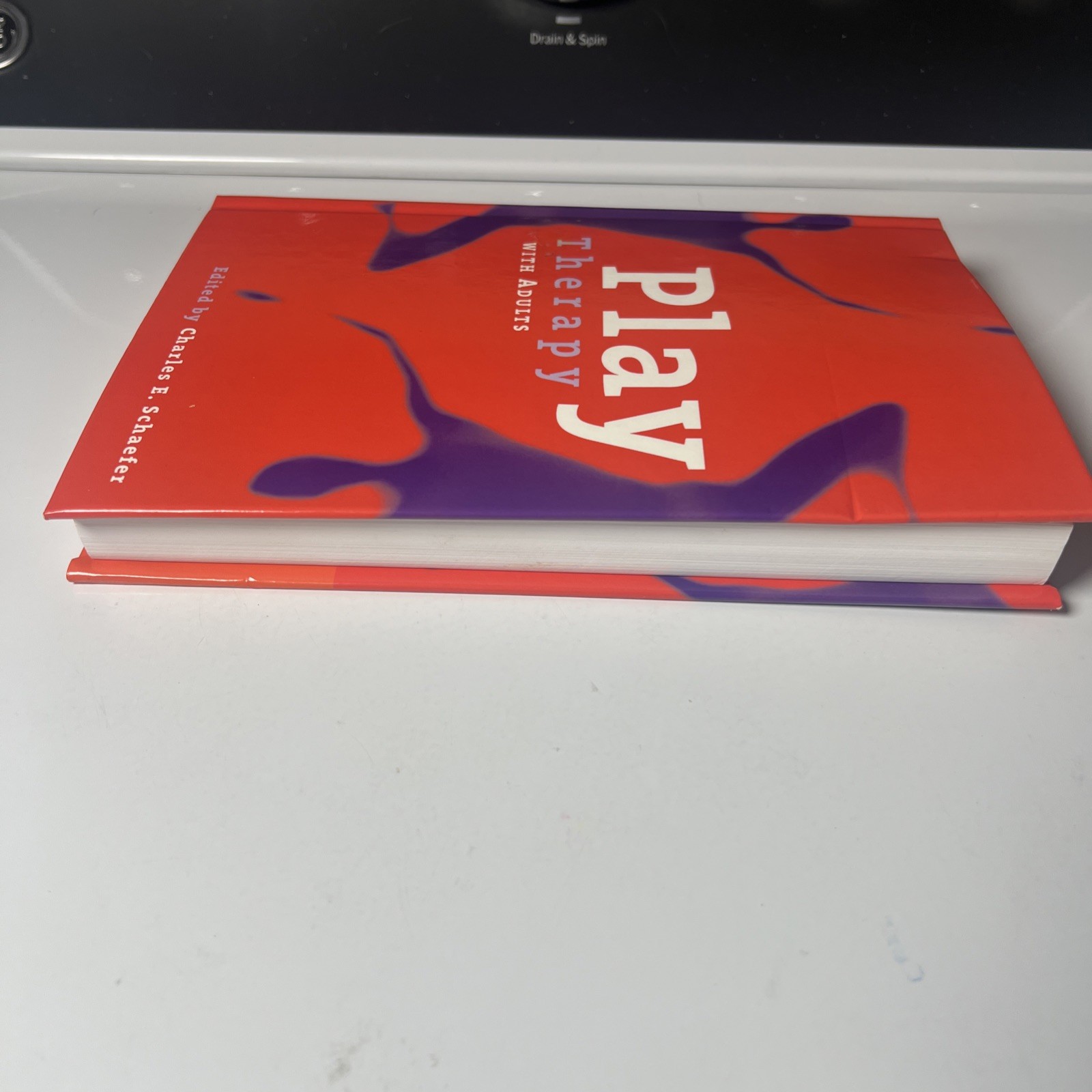 Play Therapy with Adults by Schaefer. Read Description.