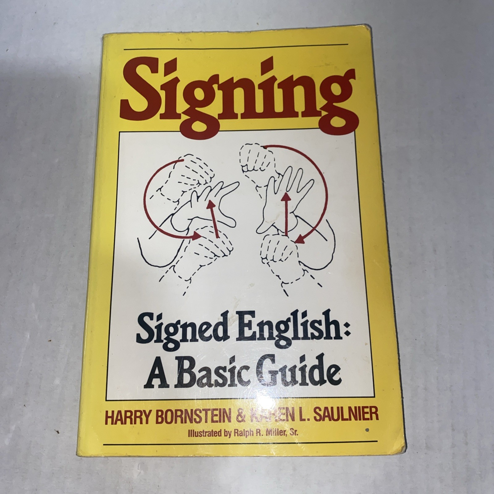 Signing: Signed English: A Basic Guide – Paperback By Bornstein, Harry