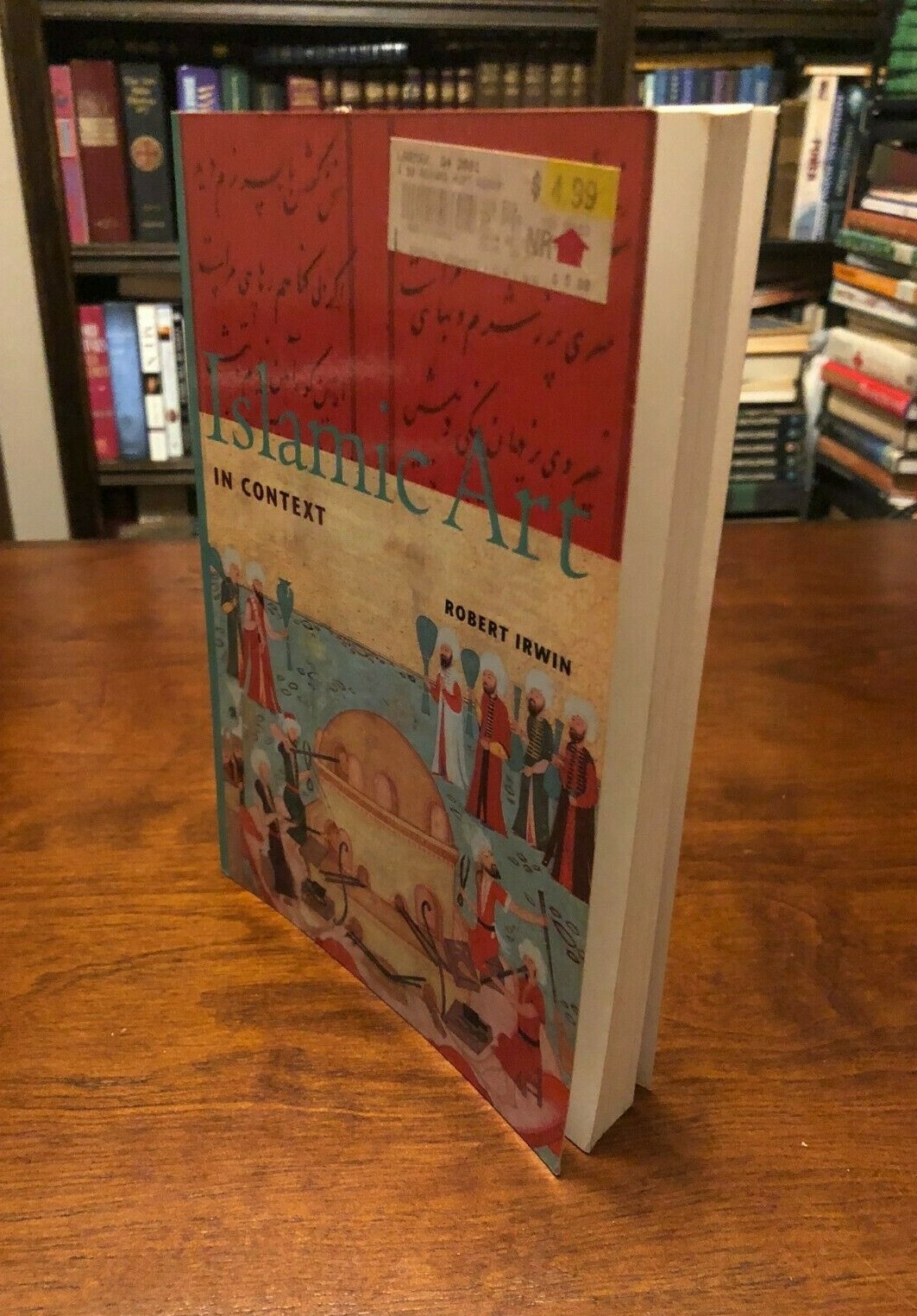 ISLAMIC ART In Context by Robert Irwin (Art, Architecture, Literary World) ILLUS