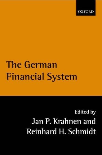 The German Financial System by Jan P. Krahnen, Reinhard H. Sc… – 9780199253166