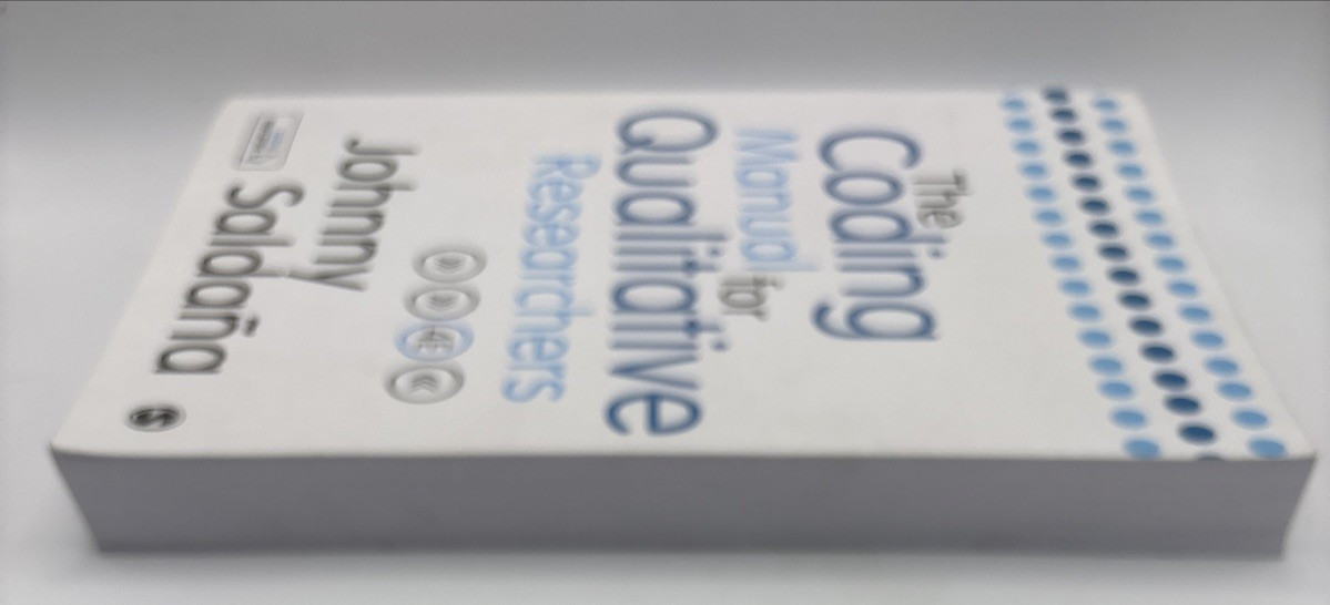 The Coding Manual for Qualitative Researchers by Johnny Saldana, 2021