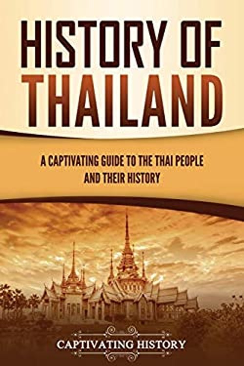History of Thailand Paperback Captivating History