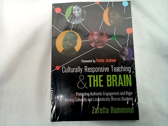 Corwin Culturally responsive teaching and the Brain – Zaretta Hammond, Foreward