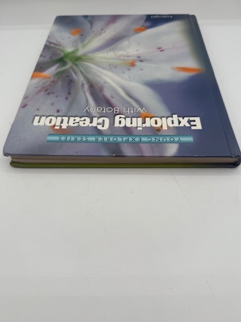 Apologia Young Explorer Series Exploring Creation With Botany Homeschool HC