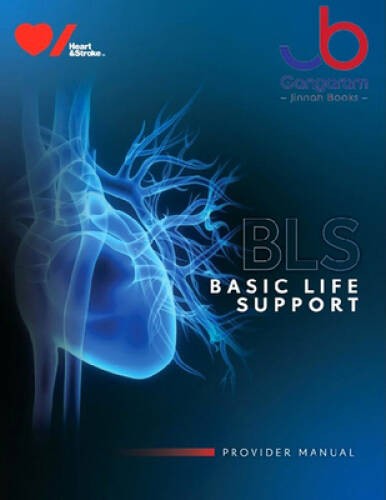 BLS Provider Manual – Textbook Binding By AHA – GOOD