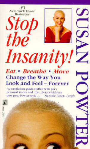 Stop the Insanity! – Mass Market Paperback By Powter, Susan – ACCEPTABLE