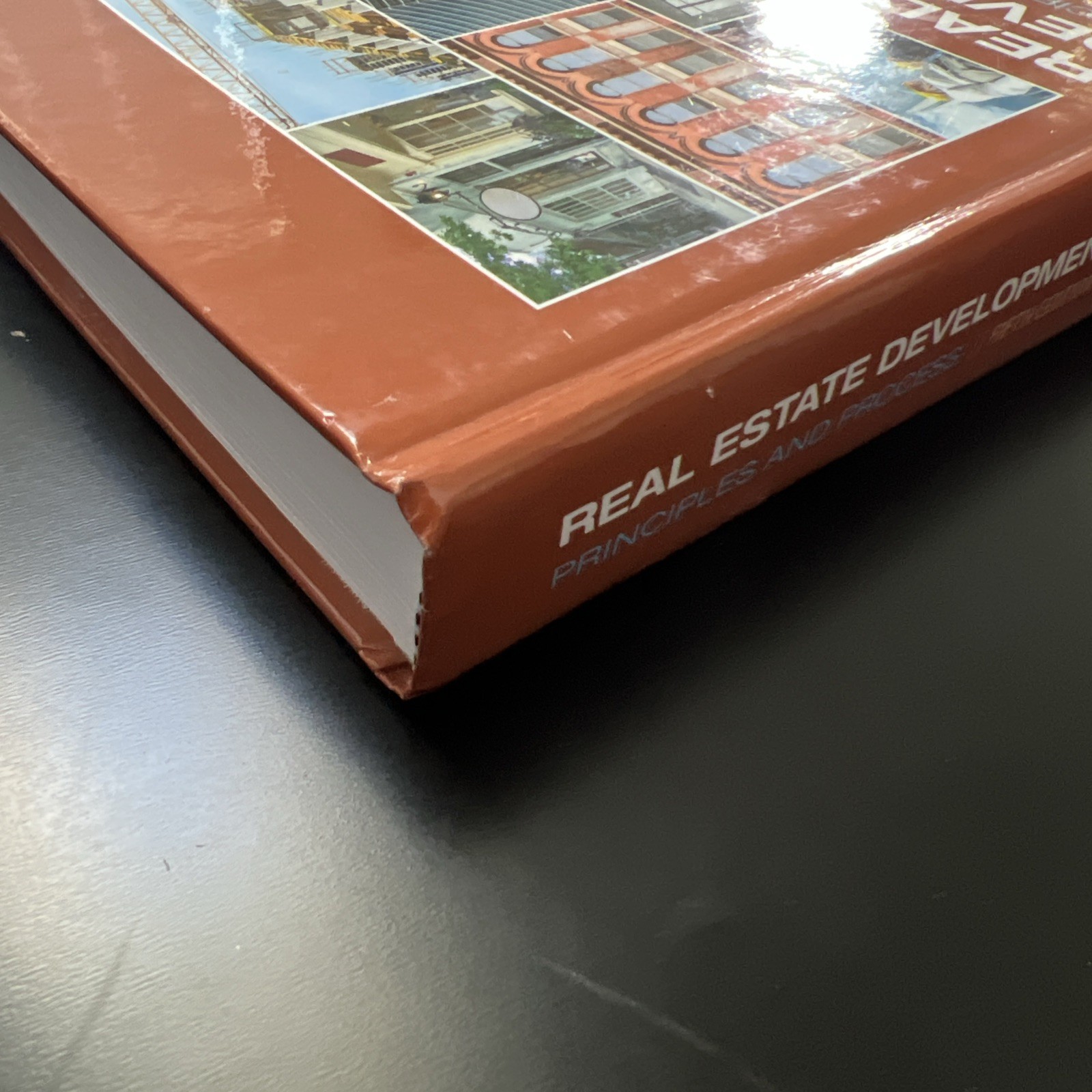 Real Estate Development – 5th Edition: Principles and Process – Hardcover