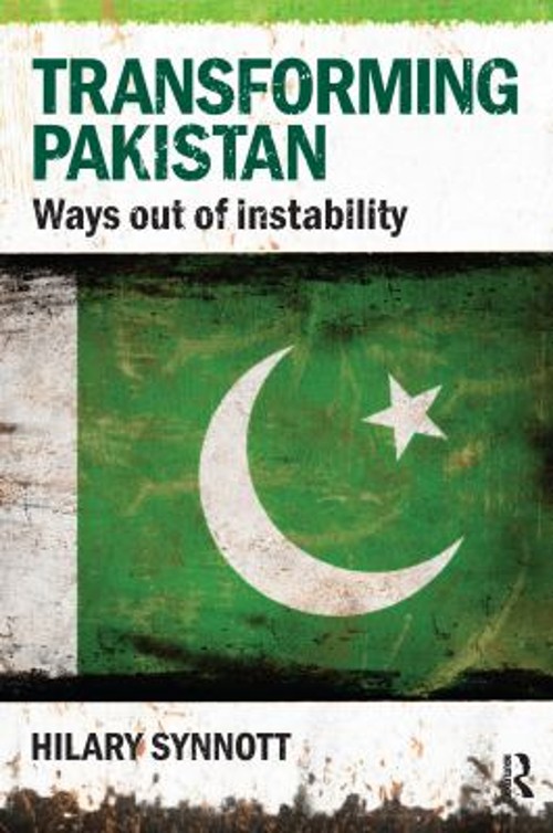 Transforming Pakistan : Ways Out of Instability Paperback Hilary