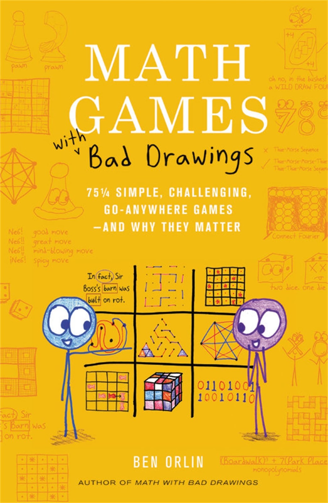 Math Games with Bad Drawings : 75 1/4 Simple, Challenging, Go-Anywhere Games…