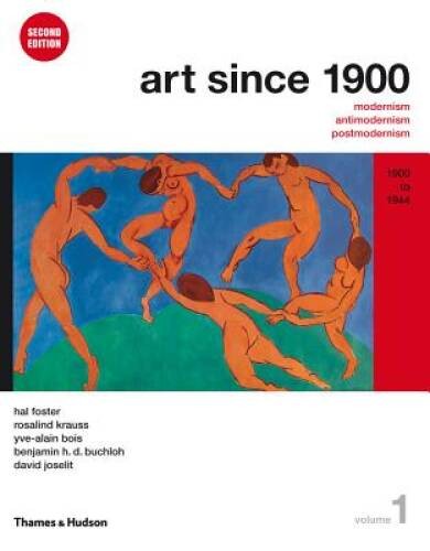 Art Since 1900: 1900 to 1944 (Second Edition) (Vol. 1) – Paperback – VERY GOOD