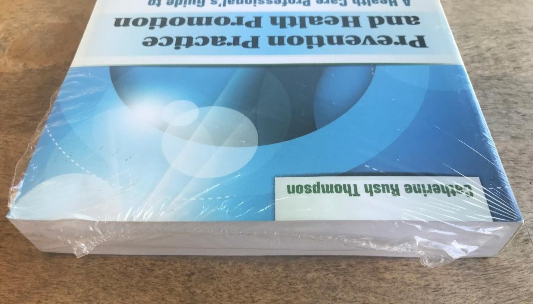 PREVENTION PRACTICE AND HEALTH PROMOTION ~ C. THOMPSON ~ 2014 ~HEALTH CARE GUIDE