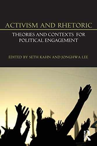 Activism and Rhetoric: Theories – Paperback, by Lee JongHwa; Kahn – Very Good