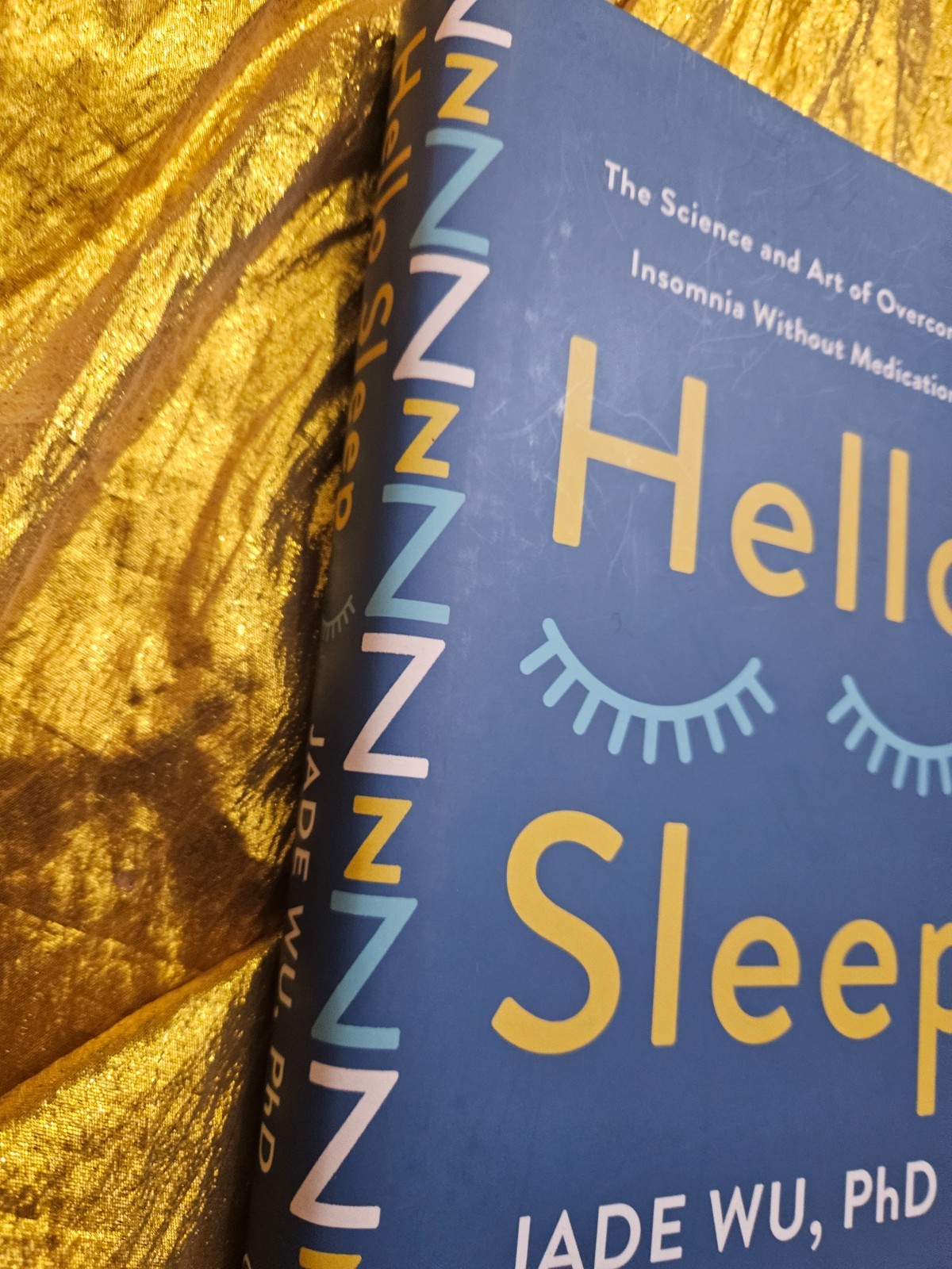 Hello Sleep : The Science and Art of Overcoming Insomnia by JADE WU PhD – NEW !!