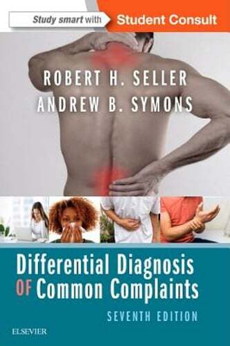 Differential Diagnosis of Common Complaints by MS Symons, Andrew B, MD: Used