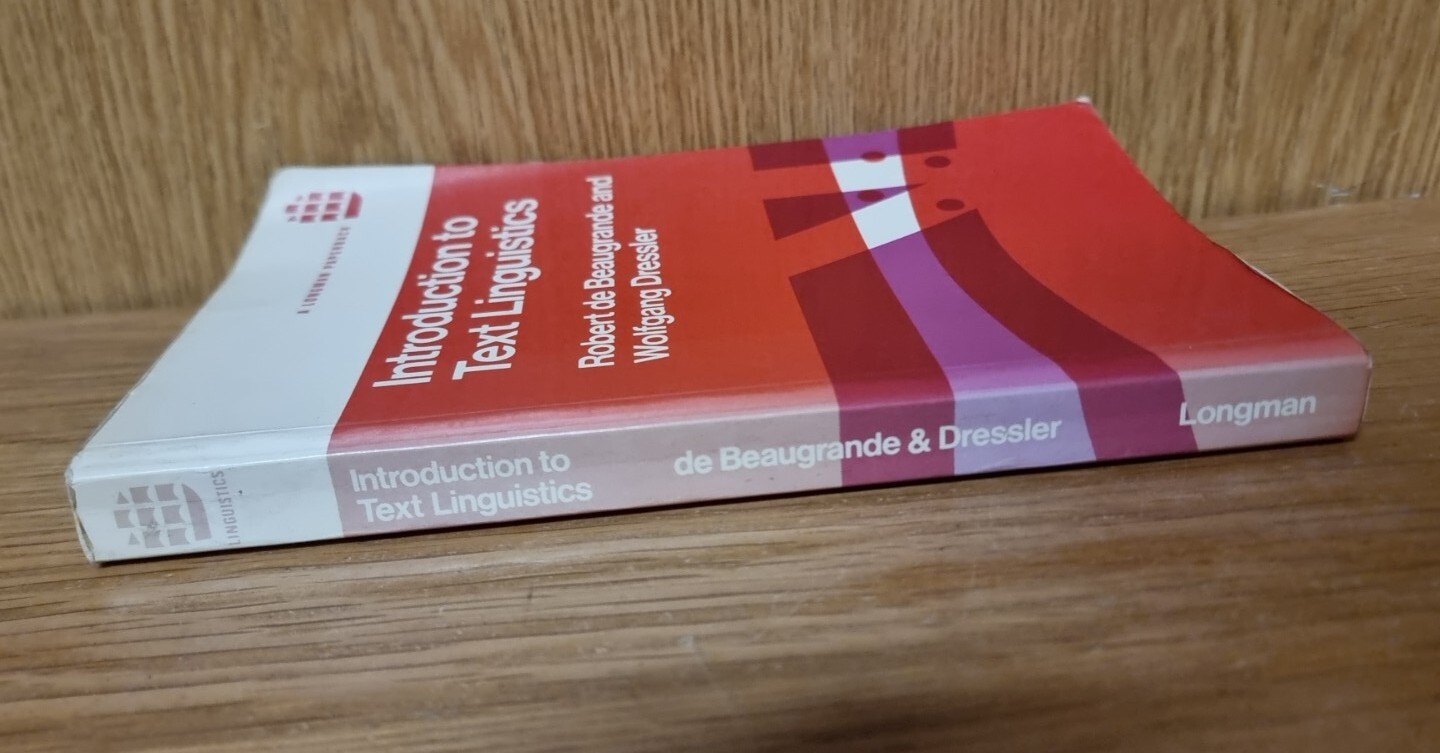 Introduction to Text Linguistics by Robert de Beaugrande, Wolfgang Dressler (H2)