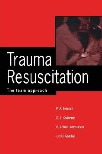 Trauma Resuscitation: The Team Approach, , Used; Very Good Book