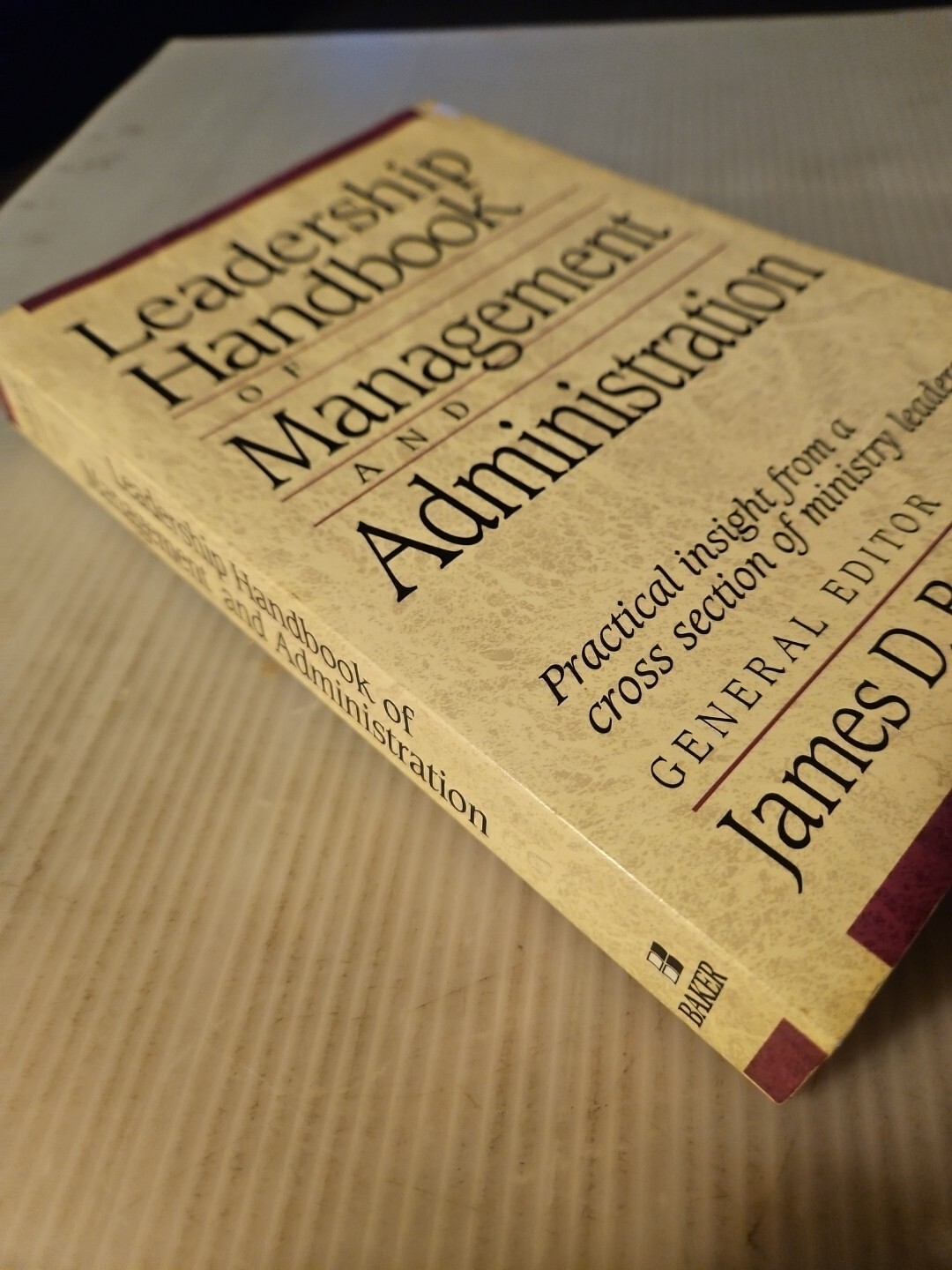 Vintage 1997 “Leadership Handbook of Management & Administration” James Berkley