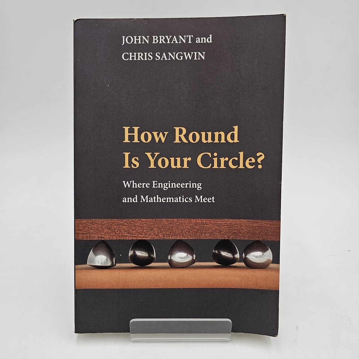 How Round Is Your Circle? | Math & Engineering Geometry Problems Book PB VG